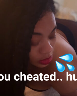 You cheated on me.. I’m going to get you…